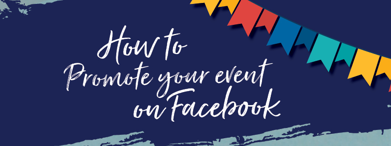 Your Guide to Creating a Facebook Event for All Your Fundraising Activities